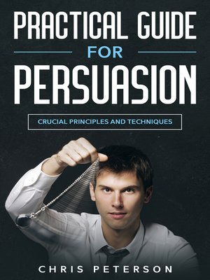 cover image of Practical Guide for Persuasion
